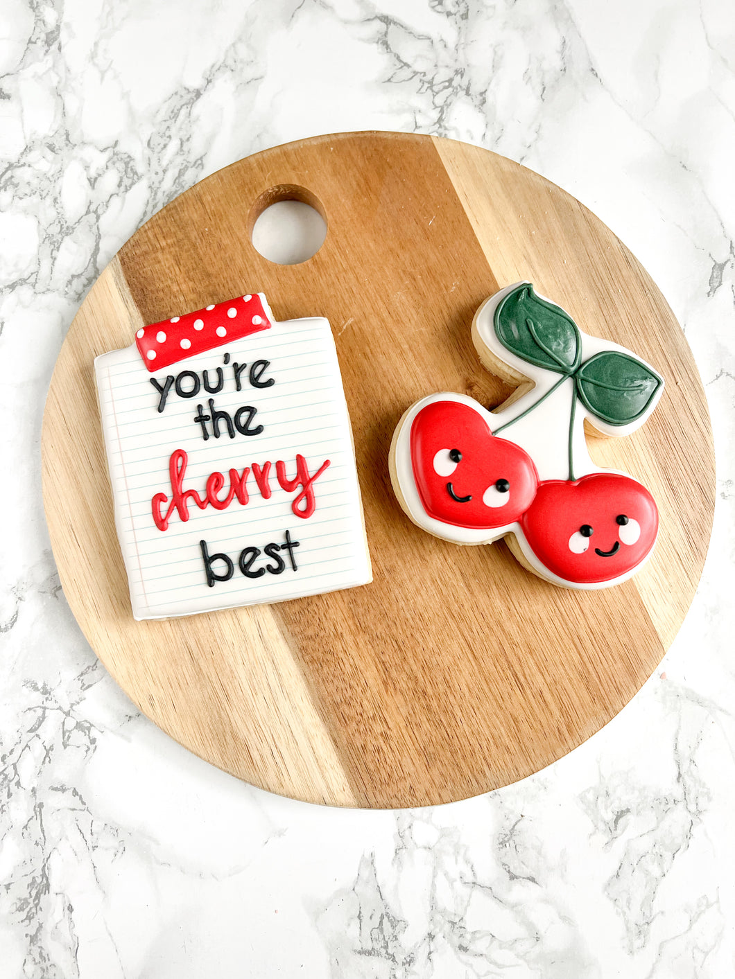 you're the CHERRY best!